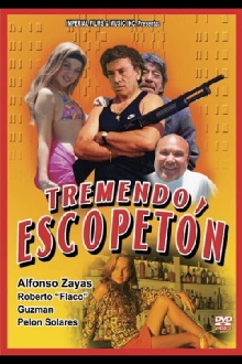 Tremendo Escopetón Trailer