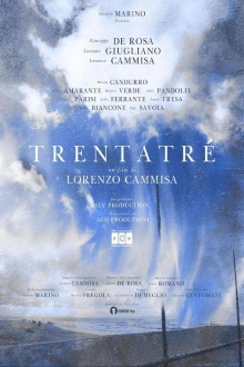 Trentatrè Trailer