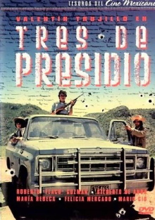 Tres de presidio Trailer
