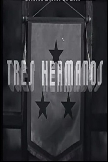 Tres hermanos Trailer