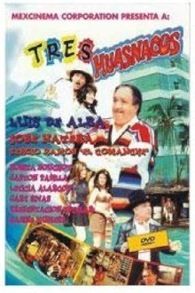 Tres huasnacos Trailer