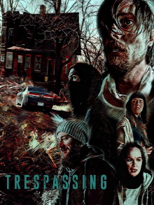 Trespassing Trailer