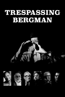 Trespassing Bergman Trailer