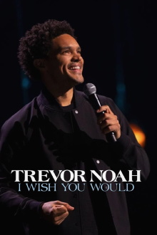 Trevor Noah: I Wish You Would Trailer