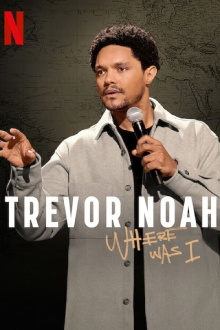 Trevor Noah: Where Was I Trailer