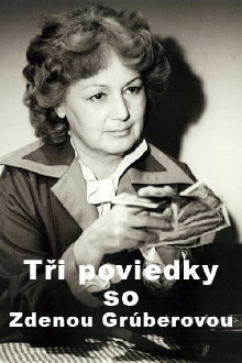Tri poviedky so Zdenou Gruberovou Trailer