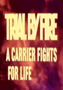 Trial by Fire: A Carrier Fights for Life Trailer