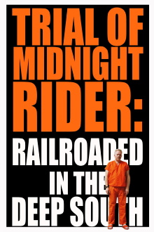 Trial of Midnight Rider: Railroaded in the Deep South Trailer