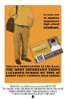 Trials & Tribulations at the Bishfo: The Most Important Thing I Learned During My Time at Bishop Foley Catholic High School Trailer