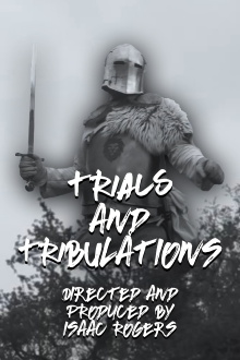 Trials and Tribulations (Prüfungen und Trübsal) Trailer