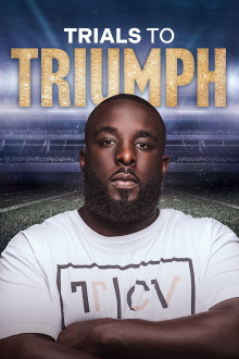 Trials To Triumph: The Documentary Trailer