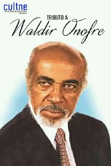 Tributo a Waldir Onofre Trailer
