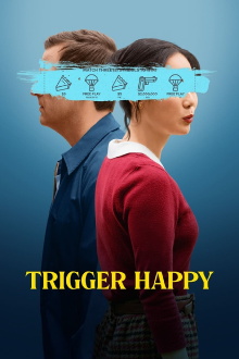 Trigger Happy Trailer