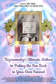 Trigonometry’s Ultimate Method to Putting the Fun Back in Your Own Funeral Trailer