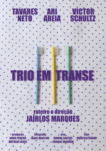 Trio em Transe Trailer
