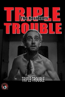 Triple Trouble Trailer
