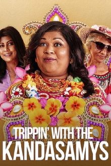 Trippin’ with the Kandasamys Trailer