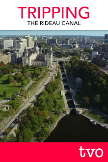 TRIPPING The Rideau Canal Trailer