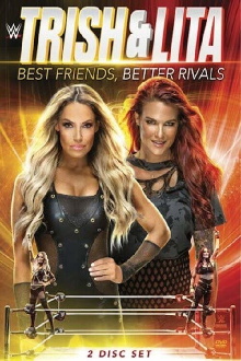 Trish & Lita – Best Friends, Better Rivals Trailer