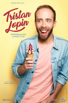 Tristan Lopin : Dépendance affective Trailer