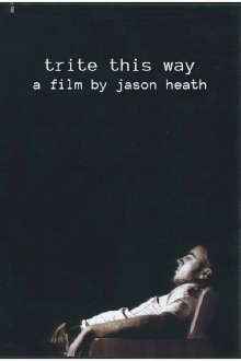 Trite This Way Trailer