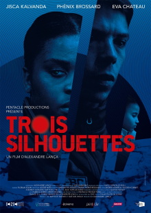 Trois silhouettes Trailer