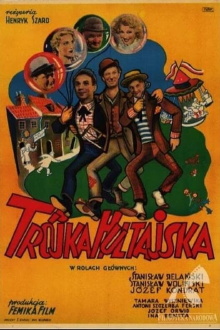 Trójka hultajska Trailer