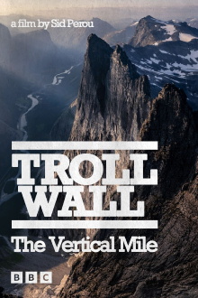 Troll Wall: The Vertical Mile Trailer