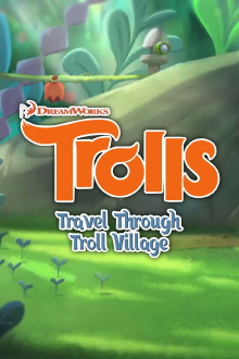 Trolls: Travel Through Troll Village Trailer