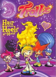 Trollz: Hair Over Heels the Movie Trailer