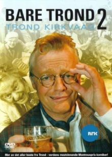 Trond Kirkvaag - Bare Trond 2 Trailer
