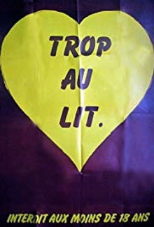 Trop au lit pour être honnête Trailer