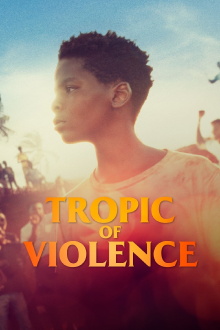 Tropic of Violence Trailer