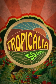 Tropicália: 50 Anos Trailer