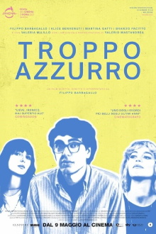 Troppo azzurro Trailer