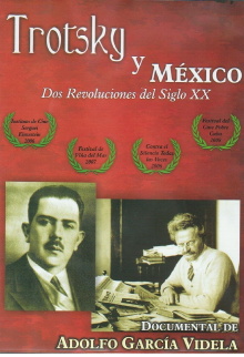 Trotsky y México. Dos revoluciones del siglo XX Trailer