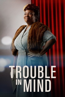 Trouble in Mind Trailer