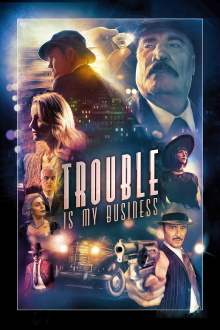 Trouble Is My Business Trailer