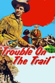 Trouble on the Trail Trailer