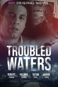 Troubled Waters Trailer