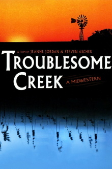 Troublesome Creek: A Midwestern Trailer