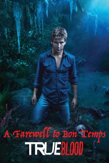 True Blood. A Farewell to Bon Temps Trailer