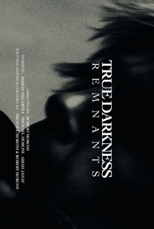TRUE DARKNESS: REMNANTS Trailer