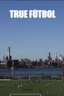 True Fútbol Trailer