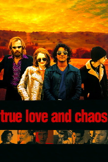 True Love and Chaos Trailer