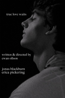 True Love Waits Trailer