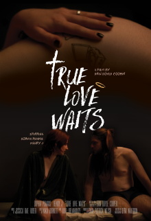 True Love Waits Trailer