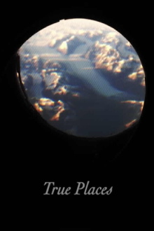 True Places Trailer