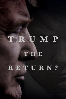 Trump: The Return? Trailer