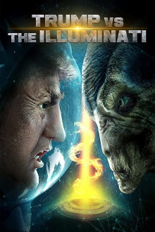 Trump vs the Illuminati Trailer